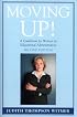 Moving Up!: A Guidebook for Women in Educational Administration