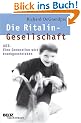 Die Ritalin-Gesellschaft: ADS: Eine Generation wird krankgeschrieben (Beltz Taschenbuch)