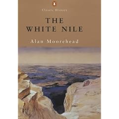 The White Nile (Penguin Classic History)