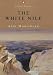 The White Nile (Penguin Classic History) width=