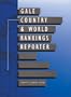 Gale Country & World Rankings Reporter (Gale Country and World Rankings Reporter)