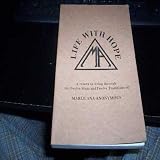 Life With Hope: A Return to Living Through the Twelve Steps and Twelve Traditions of Marijuana Anonymous (6th Printing, 2005) (Conference Approved Literature)