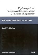 Psychologoical and Psychosocial Consequences of Combat and Deployment with Special Emphasis on the Gulf War (Gulf War Illnesses Series)