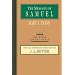 The Message of Samuel: Personalities, Potential, Politics and Power (Bible Speaks Today)