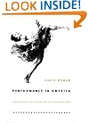 Performance in America: Contemporary U.S. Culture and the Performing Arts