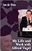 Books : My Life and Work with Alfred Vogel
