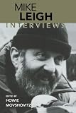 Mike Leigh: Interviews (Conversations with Filmmakers)