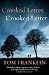 Crooked Letter, Crooked Letter. by Tom Franklin