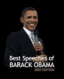 Best Speeches of Barack Obama (aka Barak Obama)