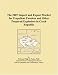 The 2007 Import and Export Market for Propellent Powders and Other Prepared Explosive...