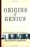 Origins of Genius: Darwinian Perspectives on Creativity Image of Origins of Genius: Darwinian Perspectives on Creativity