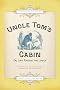 Uncle Tom's Cabin: Or Life Among the Lowly