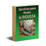 Ejercicios para Atraer la Riqueza