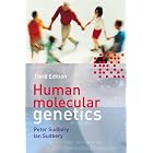 Human Molecular Genetics (3rd Edition) (Cell and Molecular Biology in Action) by Peter Sudbery