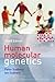 Human Molecular Genetics (Cell and Molecular Biology in Action)