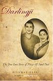 Image of Darlingji: The True Story of Nargis and Sunil Dutt (Any Time Temptations Series)