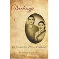 Darlingji: The True Story of Nargis and Sunil Dutt (Any Time Temptations Series)