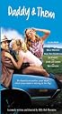 Daddy & Them [VHS]