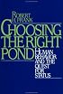 Choosing the Right Pond: Human Behavior and the Quest for Status