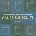 Cakes and Biscuits: Best Kept Secrets of the Women's Institute