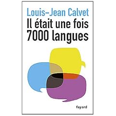 Il �tait une fois 7000 langues