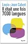 Il �tait une fois 7000 langues