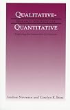 Qualitative-Quantitative Research Methodology: Exploring the Interactive Continuum