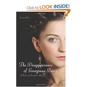The Disappearance of Georgiana Darcy: A Pri