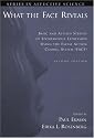 What the Face Reveals: Basic and Applied Studies of Spontaneous Expression Using the Facial Action Coding System (FACS) (Series in Affective Science)