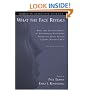What the Face Reveals: Basic and Applied Studies of Spontaneous Expression Using the Facial Action Coding System (FACS) (Series in Affective Science)