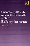 American and British Verse in the Twentieth Century: The Poetry That Matters
