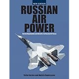 russian air power current organization and aircraft of all russian air forces