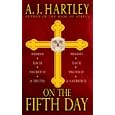 On the Fifth Day by A. J. Hartley