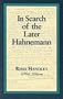 In Search of the Later Hahnemann (Beaconsfield Homoeopathic)