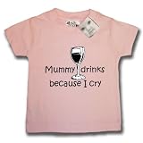 Dirty Fingers  Mummy drinks because I cry  Baby & Toddler T-shirt