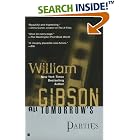 All Tomorrow's Parties by  William Gibson