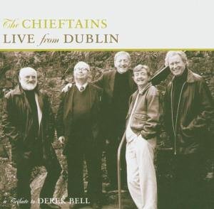 The Chieftains - Live From Dublin - Zortam Music