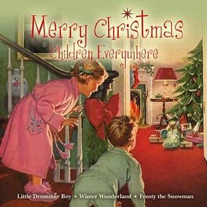 CD-Charts  Music : Merry Christmas Children Everywhere