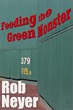 Feeding the Green Monster
