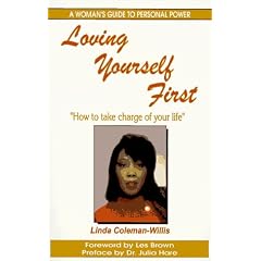 Loving Yourself First : A Woman's Guide to Personal Power