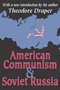 Image of American Communism and Soviet Russia
