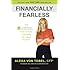 Financially Fearless: The LearnVest Program for Taking Control of Your Money
