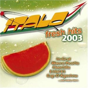 CD-Charts  Search : Italo Fresh Hits 2003
