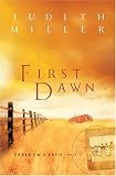 First Dawn (Freedoms Path Series #1)