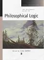 The Blackwell Guide to Philosophical Logic (Blackwell Philosophy Guides)