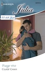 Fuego Vivo: (Bright Fire) (Harlequin Julia (Spanish)) (Spanish Edition)