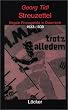 Streuzettel. Illegale Propaganda in �sterreich von 1933-1939