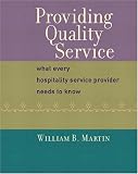 Providing Quality Service: What Every Hospitality Service Provider Needs to Know