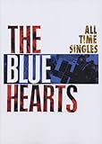 バンドスコア THE BLUE HEARTS ALL TIME SINGLES SUPER PREMIUM BEST-