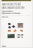 Architecture des ordinateurs : Logique booléenne : implémentations et technlogies